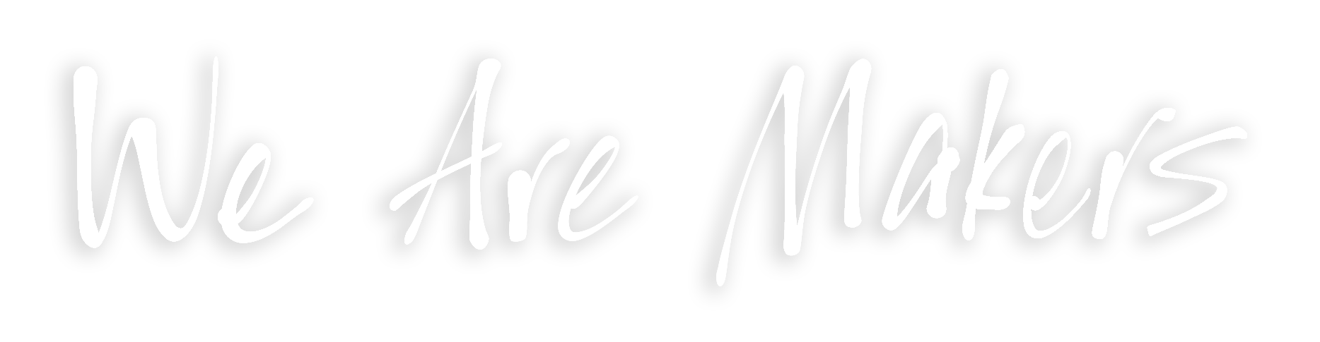 We-Are-Makers-White_Shadow